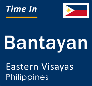 Current local time in Bantayan, Eastern Visayas, Philippines