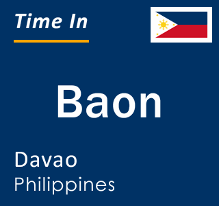 Current local time in Baon, Davao, Philippines