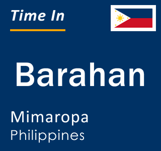 Current local time in Barahan, Mimaropa, Philippines