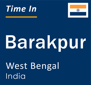 Current local time in Barakpur, West Bengal, India