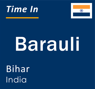 Current local time in Barauli, Bihar, India