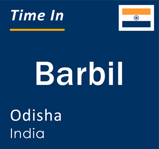 Current local time in Barbil, Odisha, India
