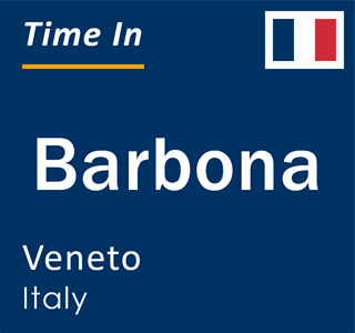 Current local time in Barbona, Veneto, Italy