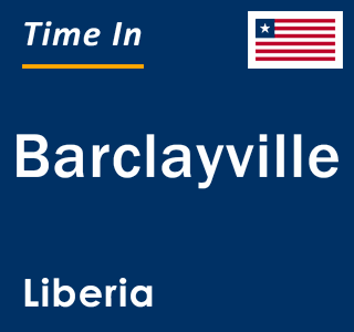 Current local time in Barclayville, Liberia