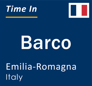 Current local time in Barco, Emilia-Romagna, Italy