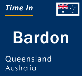 Current local time in Bardon, Queensland, Australia