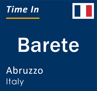 Current local time in Barete, Abruzzo, Italy