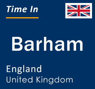 Current local time in Barham, England, United Kingdom