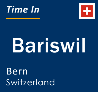 Current local time in Bariswil, Bern, Switzerland