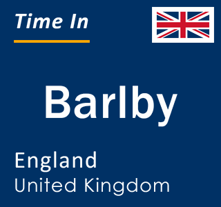 Current local time in Barlby, England, United Kingdom