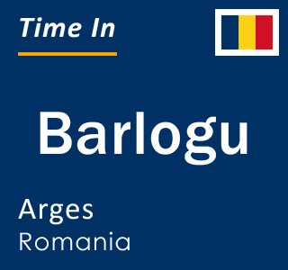 Current local time in Barlogu, Arges, Romania