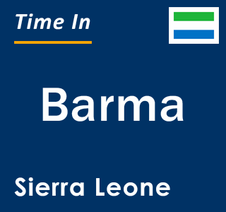 Current local time in Barma, Sierra Leone