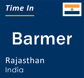 Current local time in Barmer, Rajasthan, India