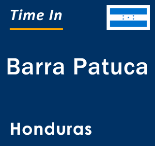 Current local time in Barra Patuca, Honduras