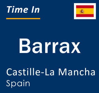 Current local time in Barrax, Castille-La Mancha, Spain
