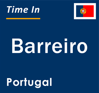 Current time in Barreiro, Portugal