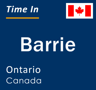 Current time in Barrie, Ontario, Canada