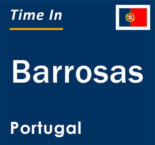 Current local time in Barrosas, Portugal