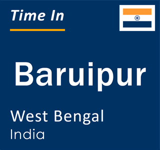 Current local time in Baruipur, West Bengal, India