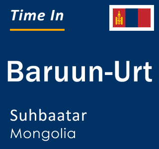 Current local time in Baruun-Urt, Suhbaatar, Mongolia
