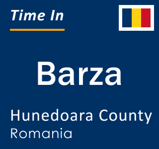 Current local time in Barza, Hunedoara County, Romania