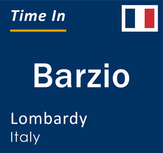 Current local time in Barzio, Lombardy, Italy