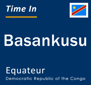 Current local time in Basankusu, Equateur, Democratic Republic of the Congo
