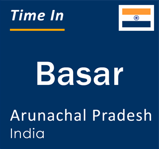 Current time in Basar, Arunachal Pradesh, India