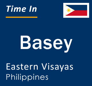 Current local time in Basey, Eastern Visayas, Philippines