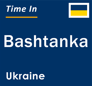 Current local time in Bashtanka, Ukraine