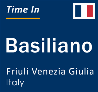 Current local time in Basiliano, Friuli Venezia Giulia, Italy