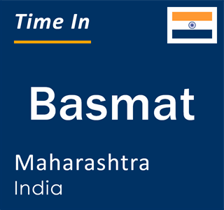 Current local time in Basmat, Maharashtra, India