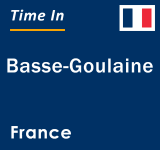 Current local time in Basse-Goulaine, France
