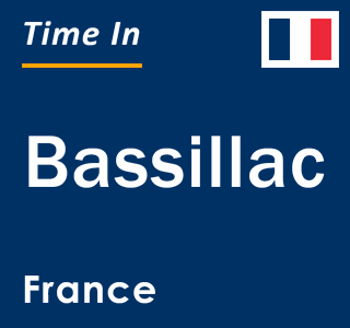 Current local time in Bassillac, France