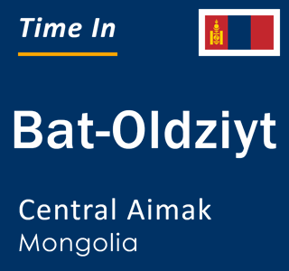 Current time in Bat-Oldziyt, Central Aimak, Mongolia