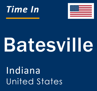 Current local time in Batesville, Indiana, United States