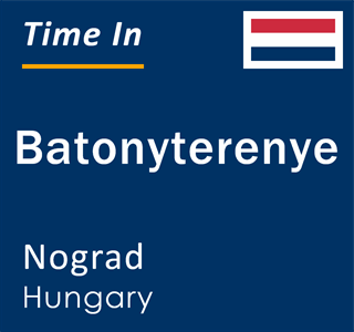 Current time in Batonyterenye, Nograd, Hungary