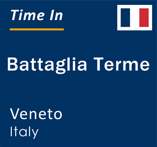 Current local time in Battaglia Terme, Veneto, Italy