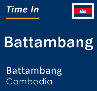 Current time in Battambang, Battambang, Cambodia