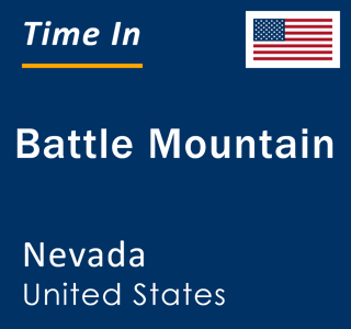Current local time in Battle Mountain, Nevada, United States