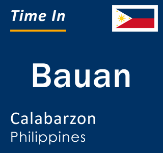 Current local time in Bauan, Calabarzon, Philippines