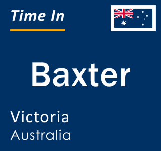 Current local time in Baxter, Victoria, Australia