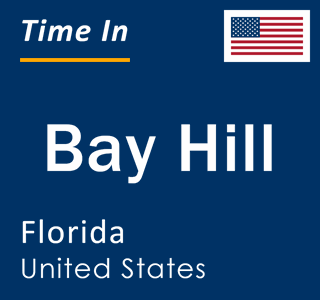 Current local time in Bay Hill, Florida, United States