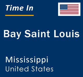 Current local time in Bay Saint Louis, Mississippi, United States