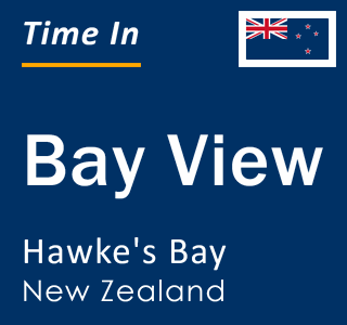 Current local time in Bay View, Hawke's Bay, New Zealand