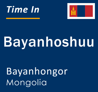 Current local time in Bayanhoshuu, Bayanhongor, Mongolia