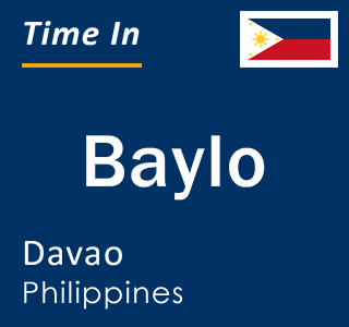 Current local time in Baylo, Davao, Philippines