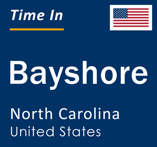 Current local time in Bayshore, North Carolina, United States