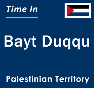 Current local time in Bayt Duqqu, Palestinian Territory