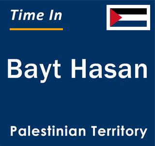 Current local time in Bayt Hasan, Palestinian Territory